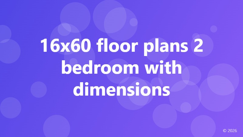 16x60 floor plans 2 bedroom with dimensions