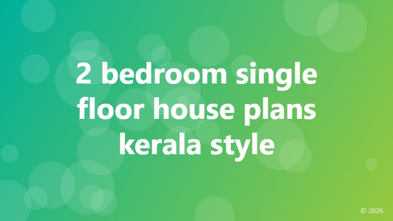 2 bedroom single floor house plans kerala style