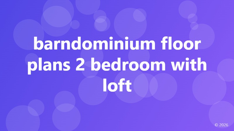 barndominium floor plans 2 bedroom with loft