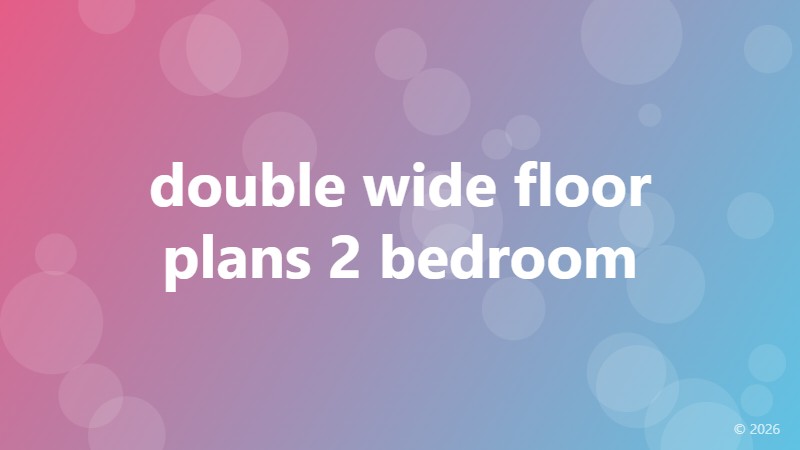 double wide floor plans 2 bedroom