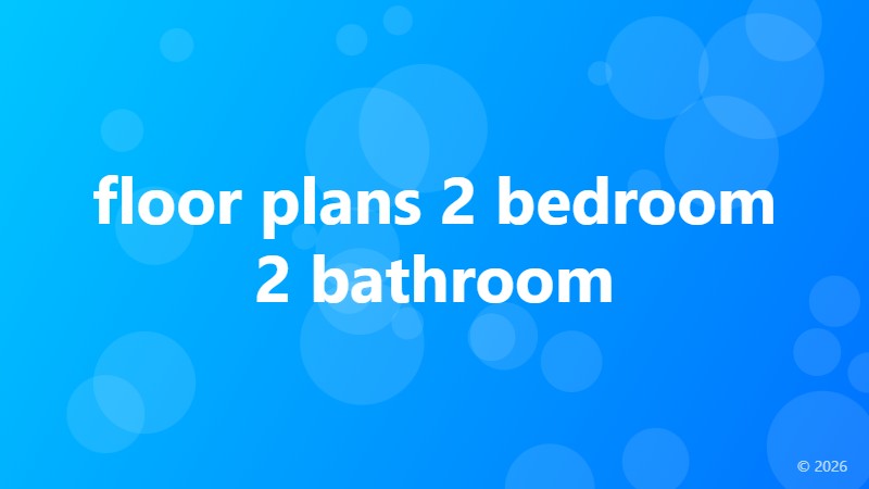 floor plans 2 bedroom 2 bathroom