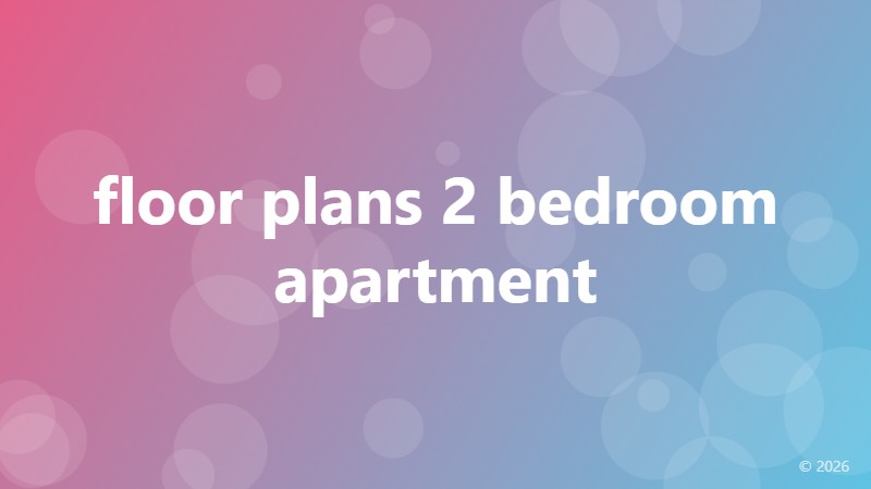 floor plans 2 bedroom apartment