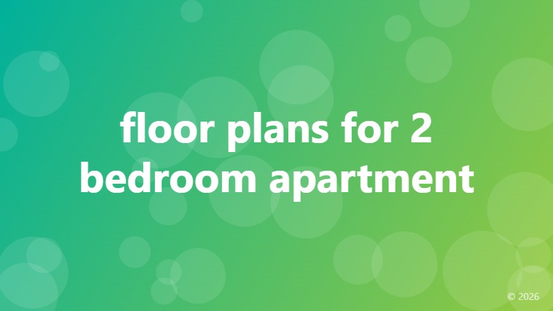 floor plans for 2 bedroom apartment