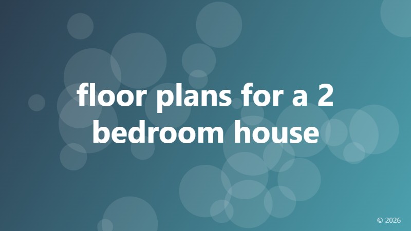 floor plans for a 2 bedroom house