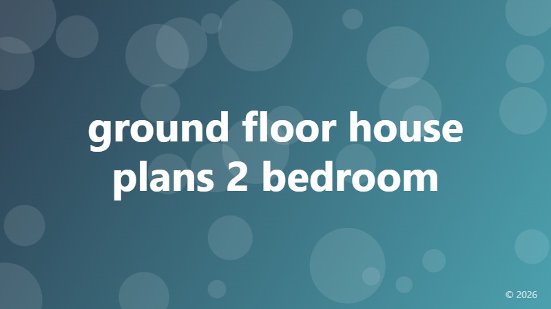 ground floor house plans 2 bedroom