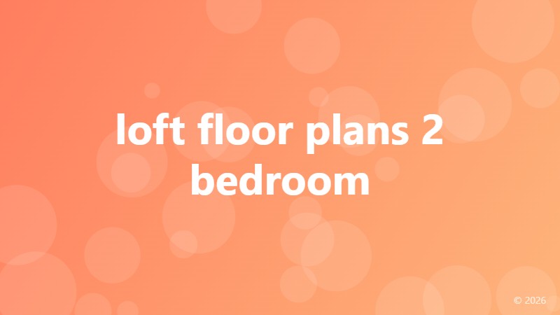 loft floor plans 2 bedroom