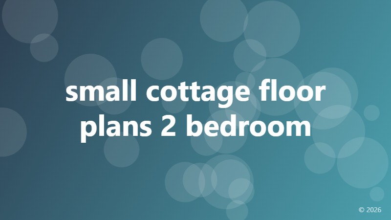 small cottage floor plans 2 bedroom